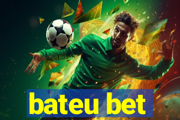 bateu bet